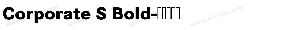 Corporate S Bold字体转换